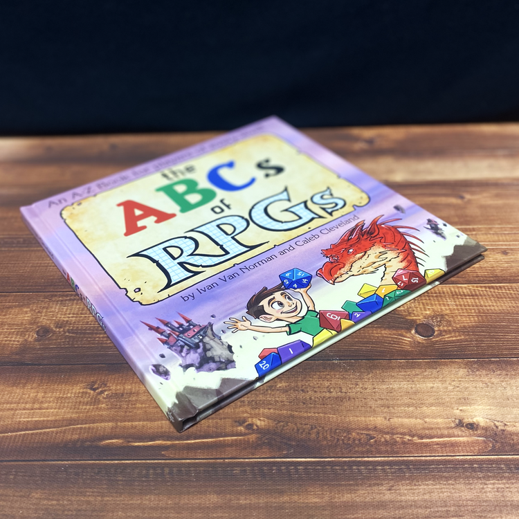 The ABCs of RPGs by Ivan Van Norman and Caleb Cleveland