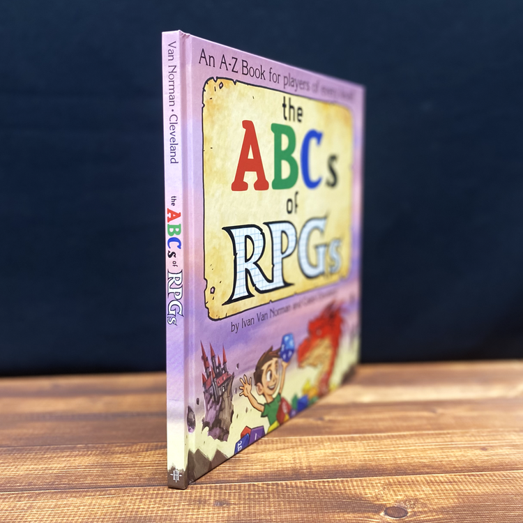 The ABCs of RPGs by Ivan Van Norman and Caleb Cleveland
