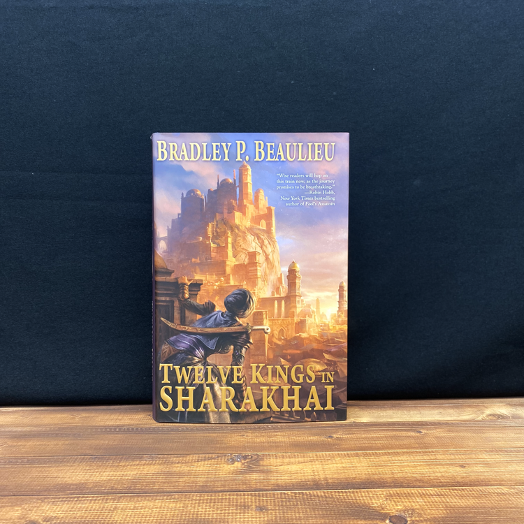 Twelve Kings in Sharakhai by Bradley P. Beaulieu