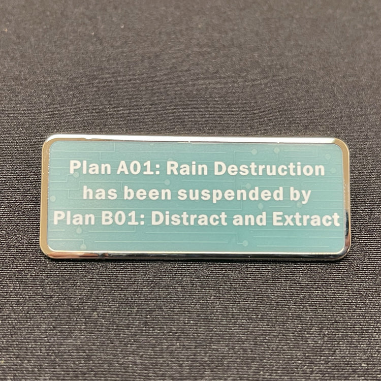 Murderbot Pin: ART Quote: Plan
