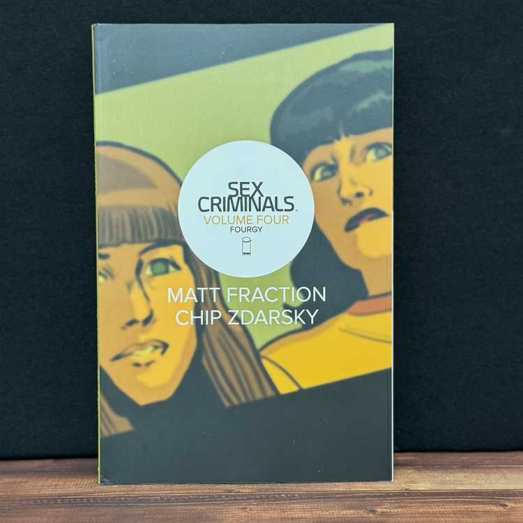 Sex Criminals Volume Four: Fourgy
