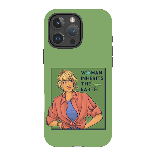 Woman Inherits the Earth Phone Case - Tough
