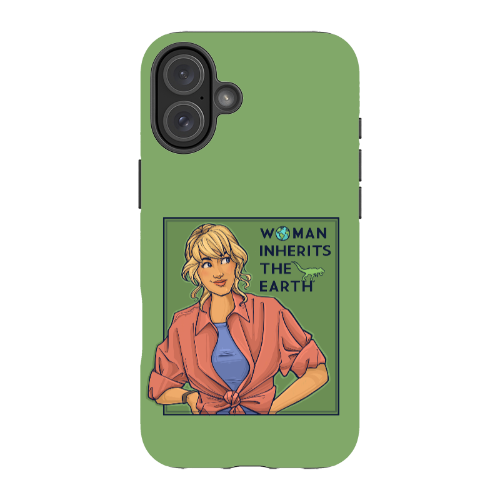 Woman Inherits the Earth Phone Case - Tough