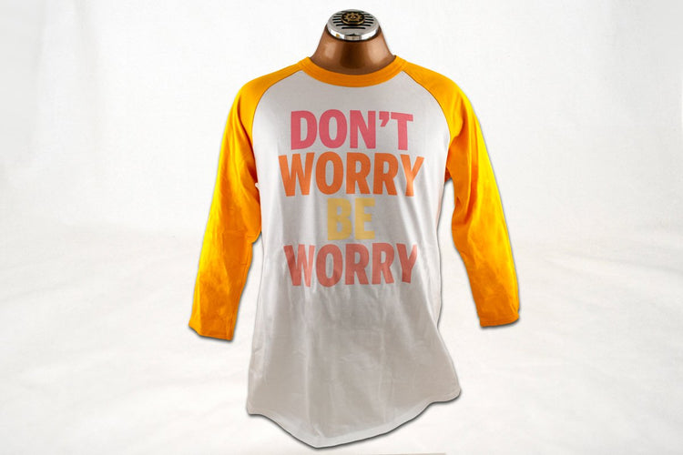 Apparel - Don't Worry Be Worry Baseball T-shirt
