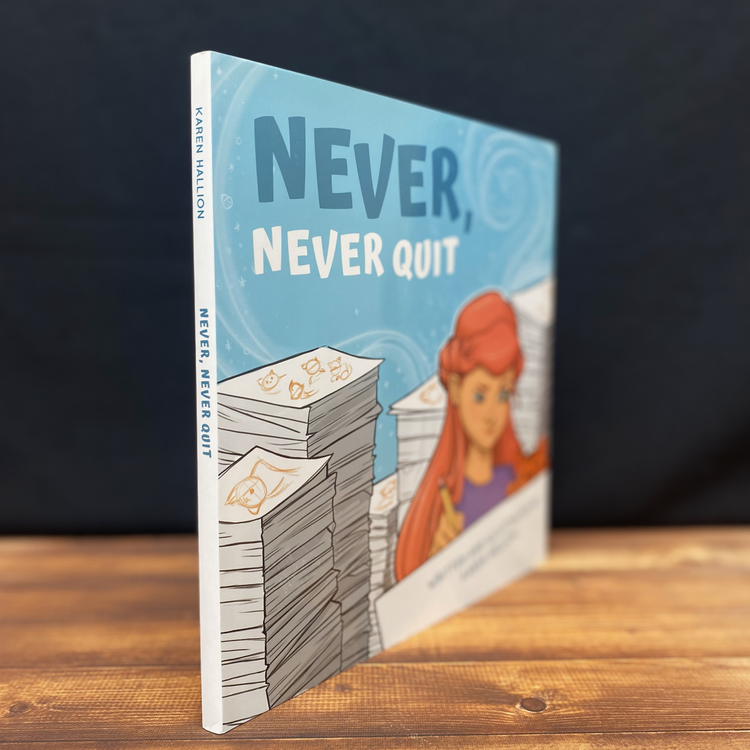 Never, Never Quit