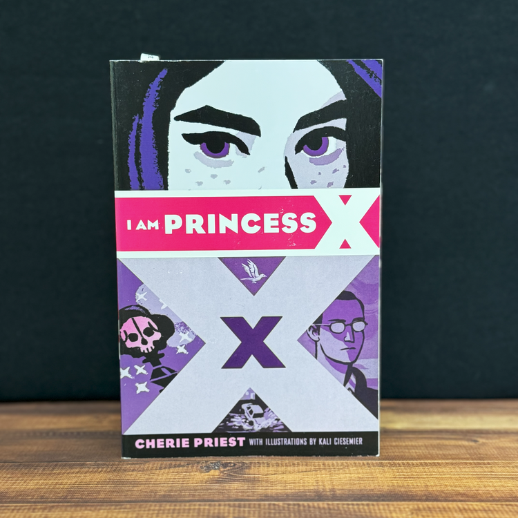 I Am Princess X by Cherie Priest - Paperback