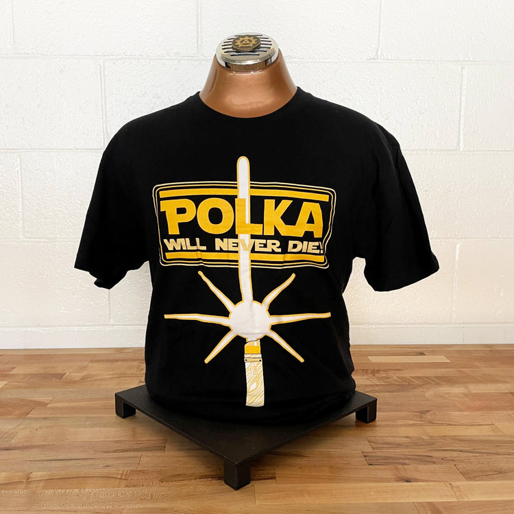 Polka Will Never Die T-shirt